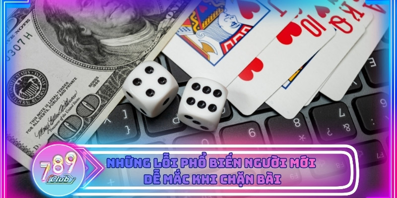 Minh họa các quy tắc chặn bài trong Bài Tấn với tình huống thực tế