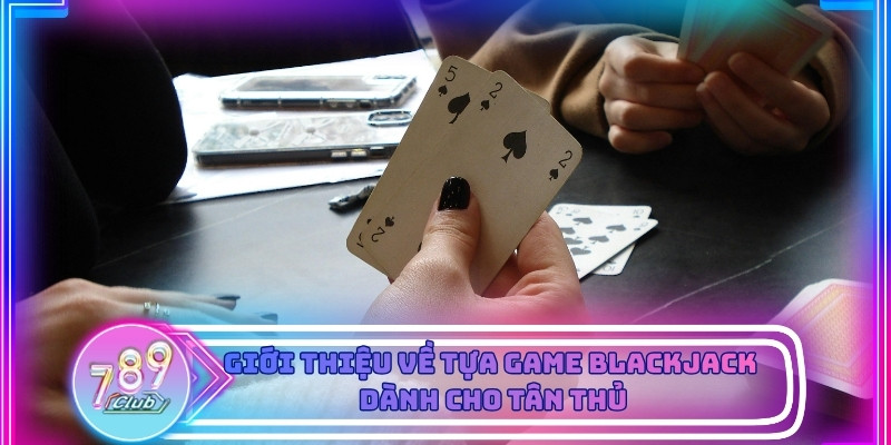 Giới thiệu về tựa game xì lát dành cho anh em tân thủ